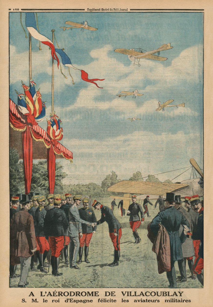 Na lotnisku Villacoublay HM Alfonso XIII, król Hiszpanii gratulujący lotnikom sił powietrznych, ilustracja na tylnej okładce z „Le Petit Journal”, dodatek ilustr., 18 maja 1913 autorstwa French School