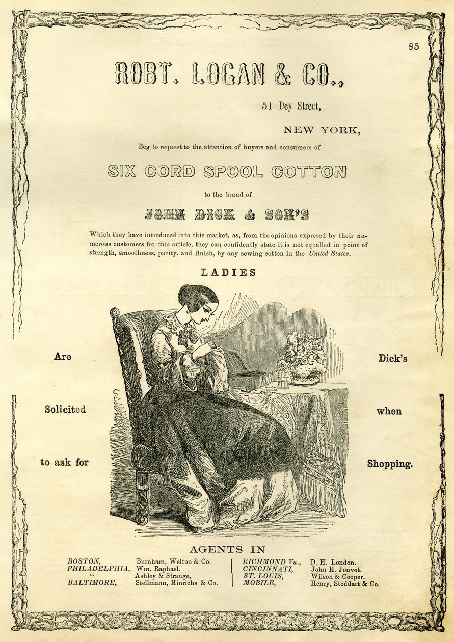 Robt. Logan & Co., 51 Dey Street, New York - Beg to request to the attention of buyers and consumers of Six Cord Spool Cotton to the brand of John Dick & Sons (drzeworyt) autorstwa American School