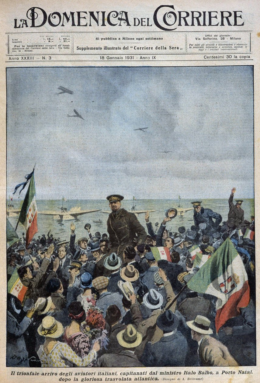 Porto Natal: triumfalny przylot włoskich lotników pod wodzą ministra Italo Balbo po przekroczeniu Atlantyku - dess. de A. Beltrame w „” la Domenica del Corriere”” z dnia 25 stycznia 1931 r autorstwa Achille Beltrame