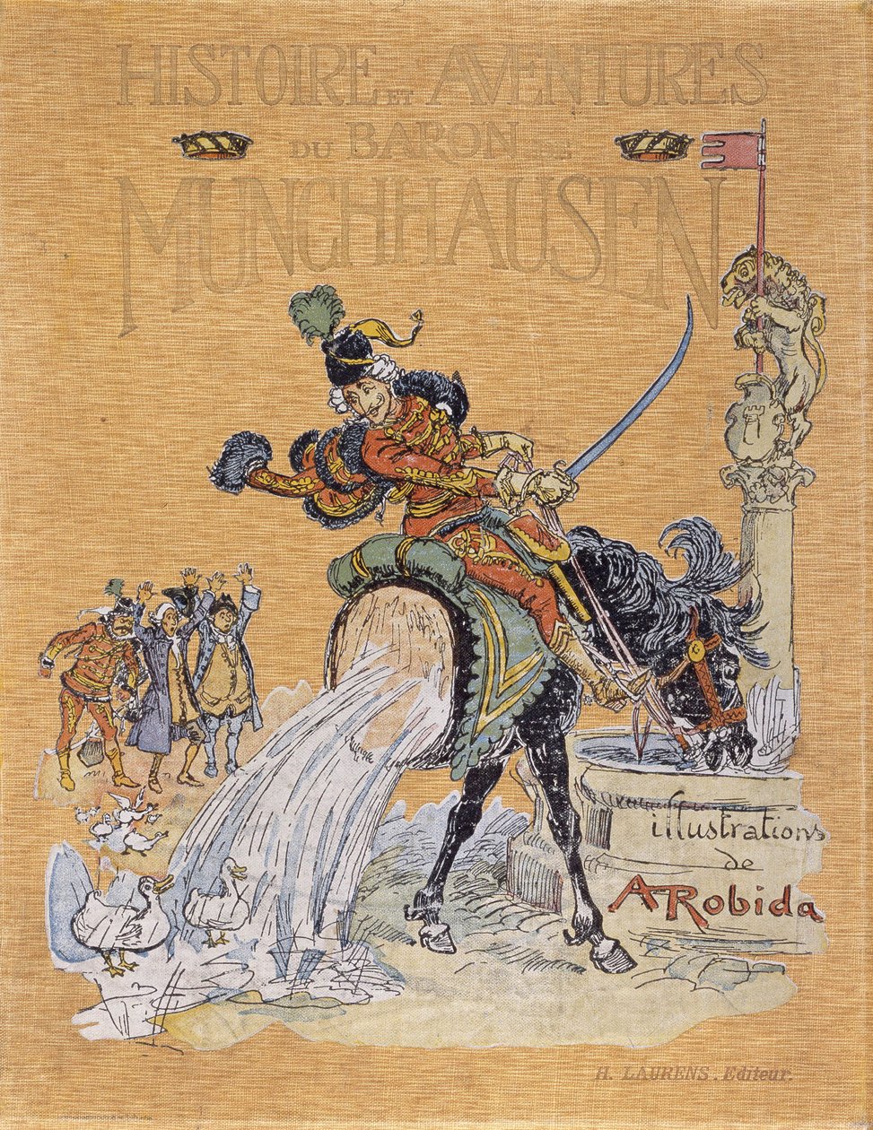 Okładka „Opowieści i przygód barona de Munchausena” (Munchhausen) z ilustracjami A. Robidy (1848 - 1926). autorstwa Albert Robida