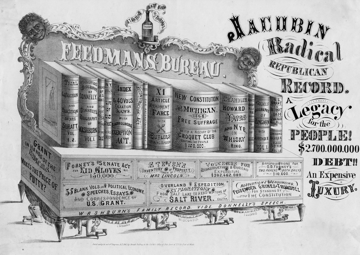 Jakobin radykalny zapis republikański: dziedzictwo dla ludzi!: 2 700 000 000 dolarów długu!!: drogi luksus, opublikowany przez Josepha Godfreya, Michigan, 1868 autorstwa American School