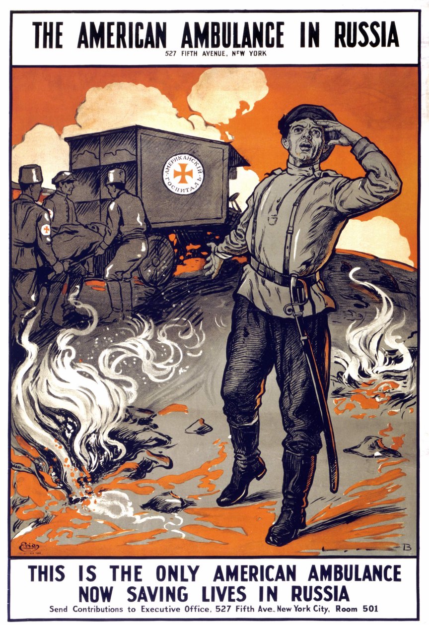 Plakat „Amerykańska karetka pogotowia w Rosji - to jedyna amerykańska karetka pogotowia ratująca życie w Rosji” . „”, s.d. w latach 1914 - 1918. autorstwa American School