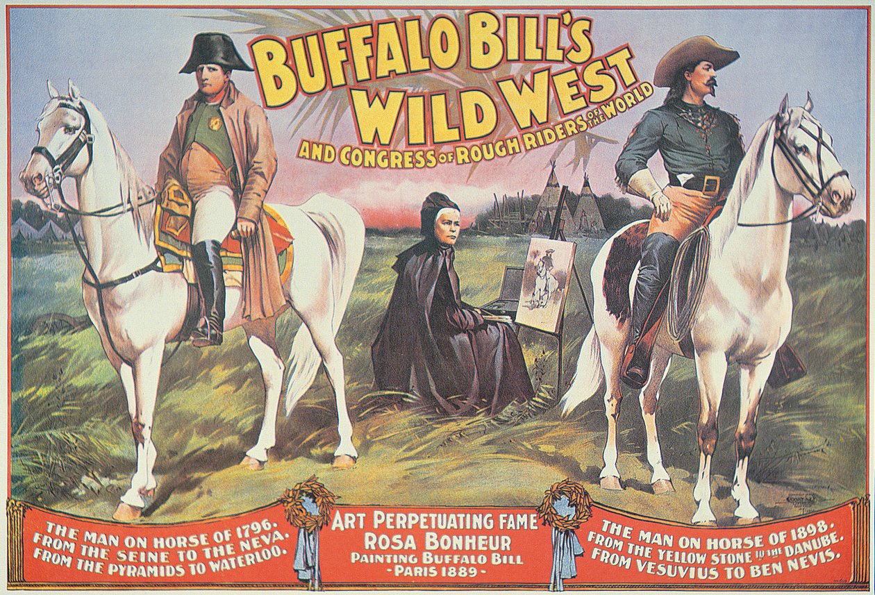 Plakat do Buffalo Bill (1846-1917) Wild West Show, z udziałem Napoleona (1769-1821) i Rosy Bonheur (1822-99) 1898 (kolor litho) autorstwa American School