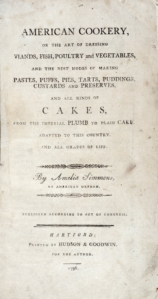 Strona tytułowa do American Cookery, napisana przez Amelię Simmons, opublikowana przez Hudson & Goodwin, 1796 autorstwa American School