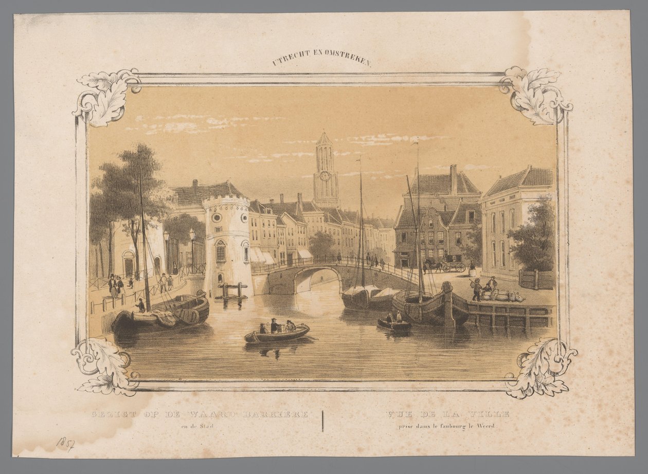 Widok na Waard-Barriere w Utrechcie Widok na Waard Barrière i miasto / Vue de la Ville award dans le Faubourg le Weerd (tytuł na obiekcie) Utrecht i okolice (tytuł serii na obiekcie) autorstwa Anonymous