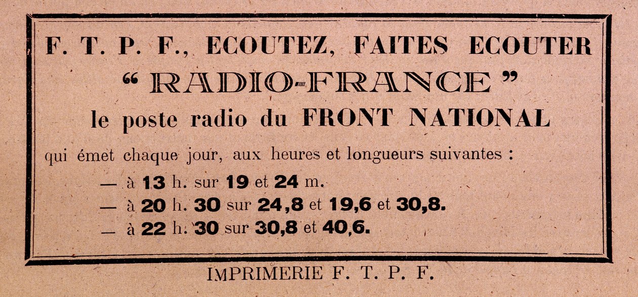 Traktat FFI-FTPF wzywający do słuchania Radia France, „”stacji radiowej Frontu Narodowego”” autorstwa Anonymous Anonymous