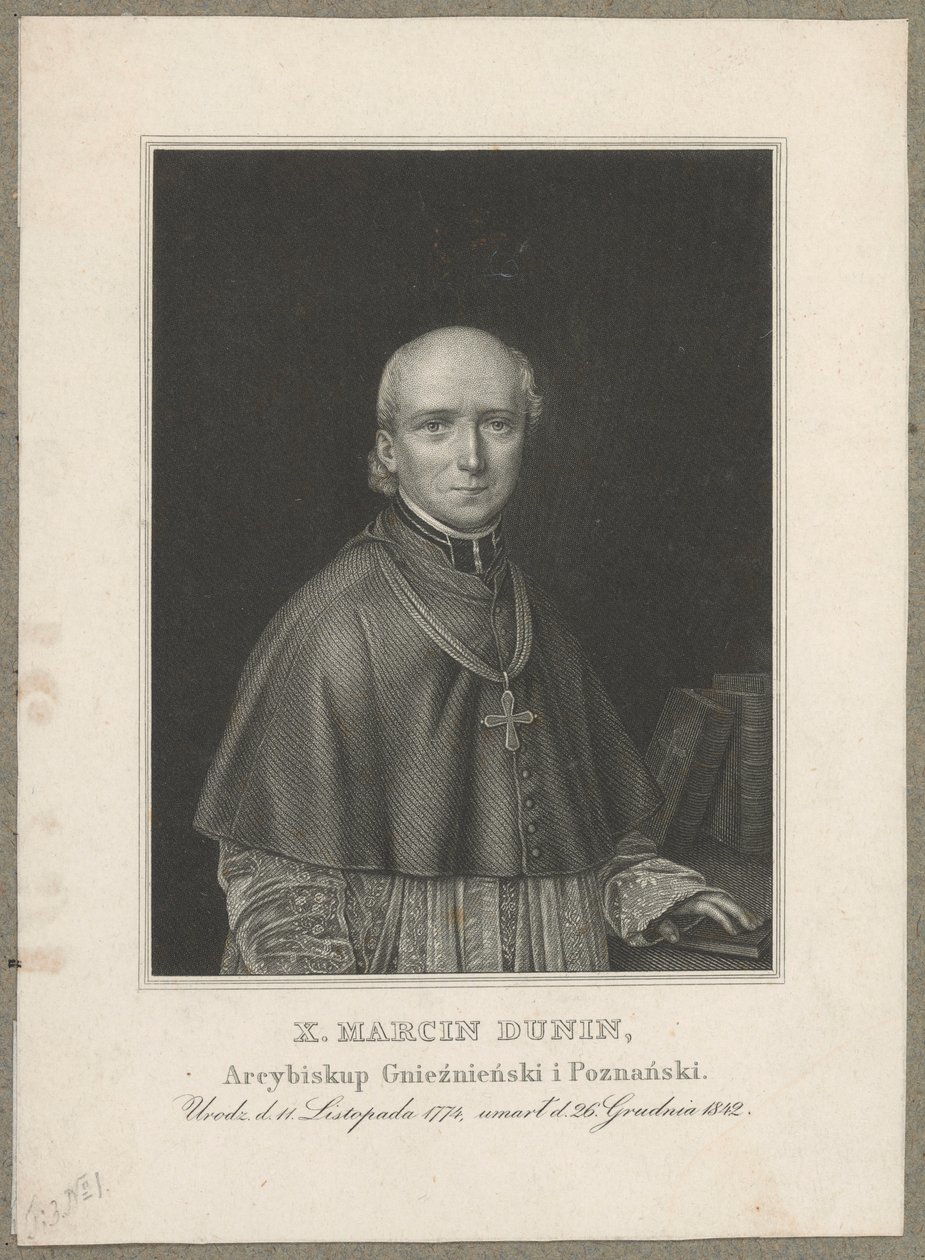 Marcin Dunin Sulgustowski (1774 Wał - 1842 Poznań) - arcybiskup metropolita gnieźnieński i poznański oraz prymas Polski w latach 1831-1842 autorstwa Carl Mayer