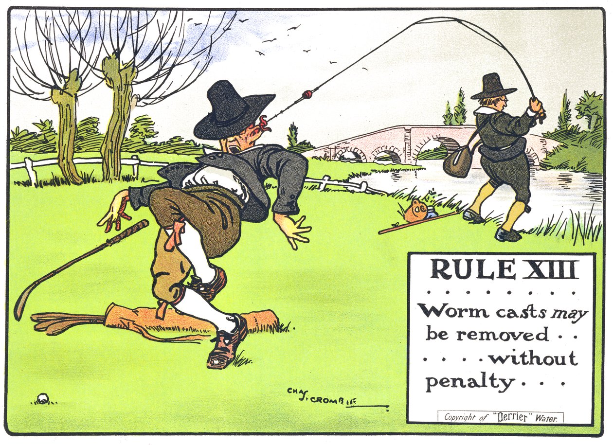 Reguła XIII: Robaki mogą być usuwane...bez kary..., z „Rules of Golf”, opublikowanej ok. 1905 autorstwa Charles Crombie