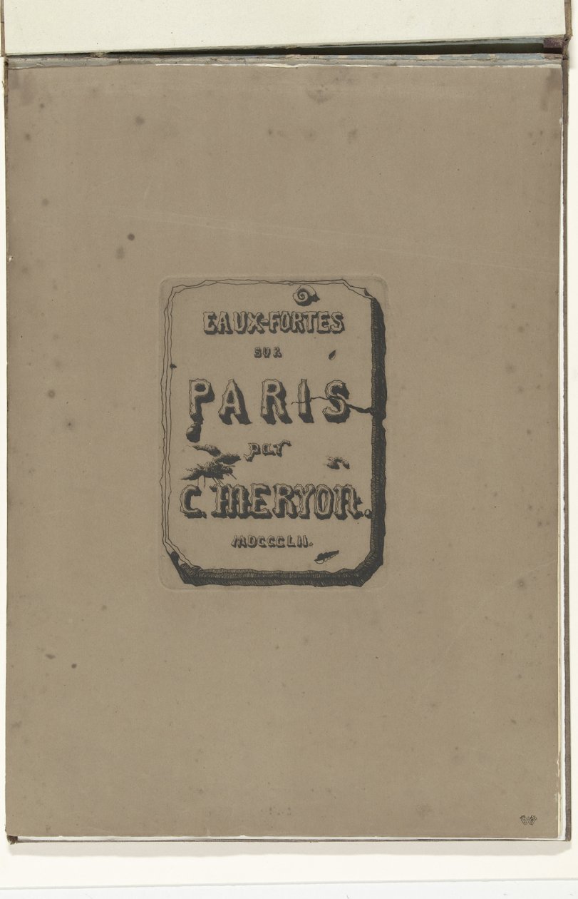 Tytuł w albumie Eaux-fortes sur Paris Akwaforty na Paryżu (tytuł serii) autorstwa Charles Meryon