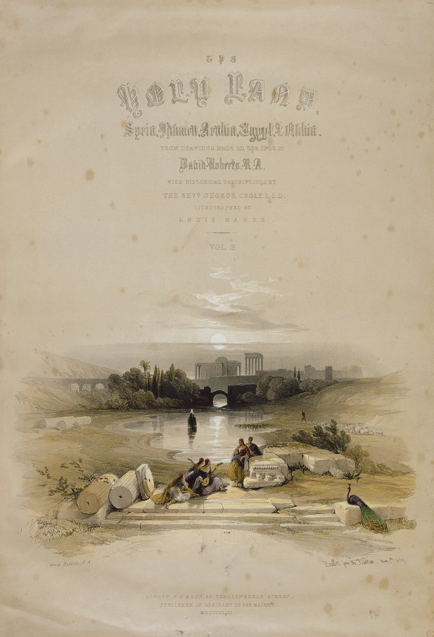 Baalbec iš fontano, 1839 m. gegužės 7 d., „Šventosios žemės“ II tomo titulinis puslapis, išgraviruotas Louis Haghe (1806–1885) pub. 1843 poli autorstwa David Roberts