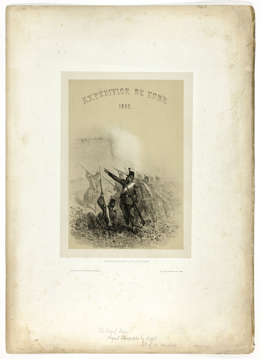 Wyprawa do Rzymu, 1849: Twoje przyjęcie nie jest ani grzeczne, ani polityczne, z Souvenirs d’Italie: Expédition de Rome autorstwa Denis Auguste Marie Raffet