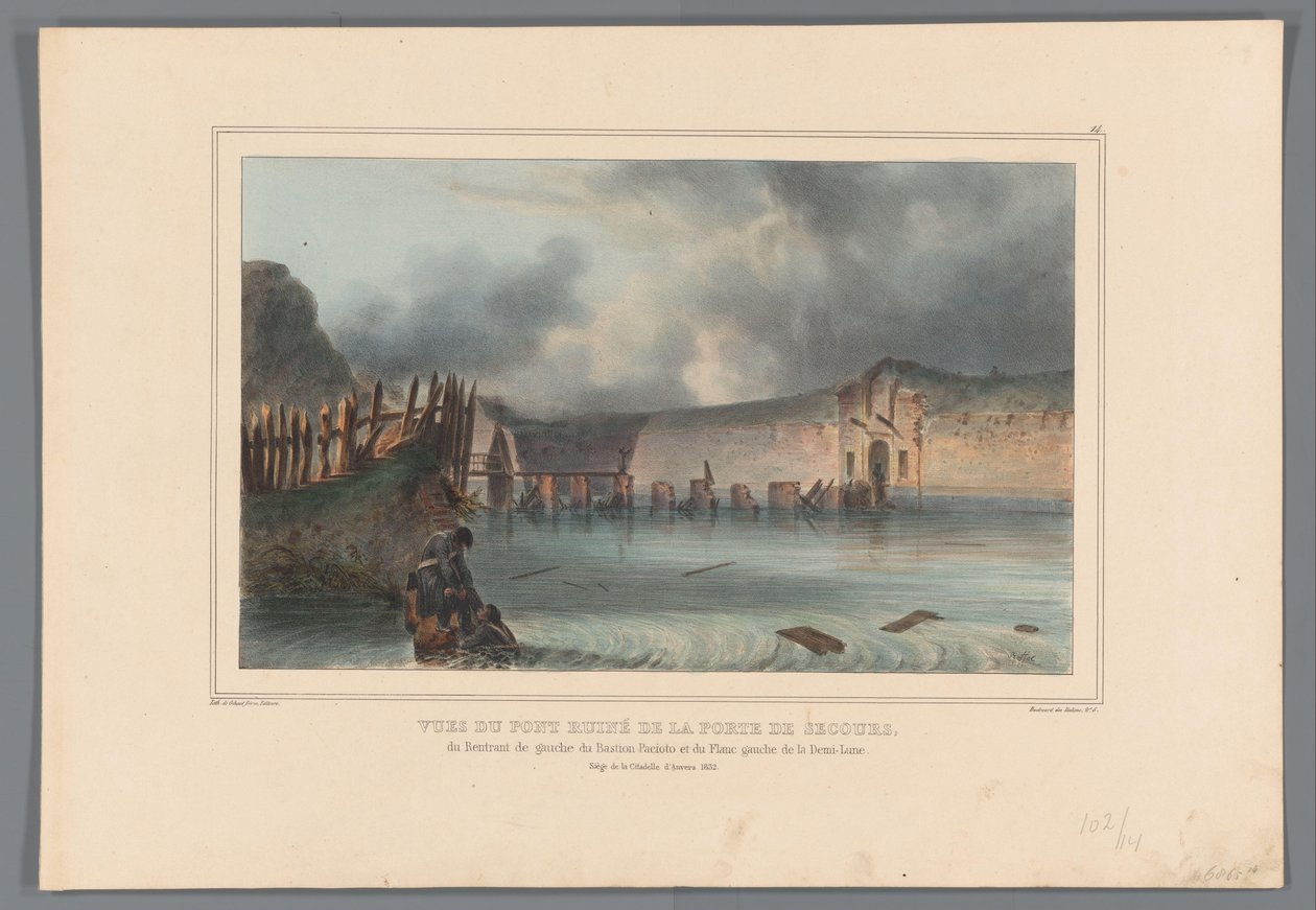 Vernielde Brug, 1832 Widoki zrujnowanego mostu Bramy Ratunkowej, lewego wejścia do Bastionu Pacioto i lewego skrzydła półksiężyca (tytuł na obiekcie) Rysunki wykonane z życia podczas oblężenia Cytadeli w Antwerpii przez Raffeta (tytuł serii na autorstwa Denis Auguste Marie Raffet