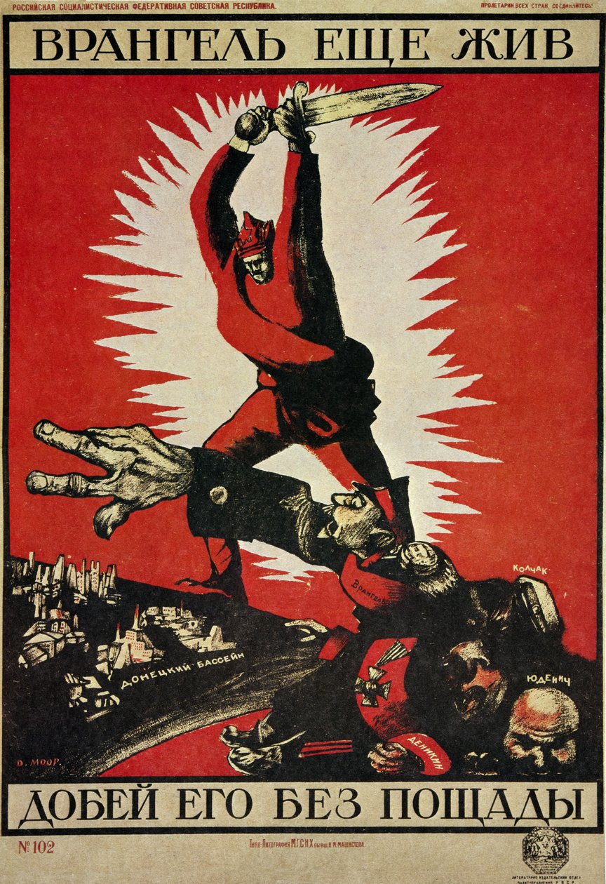 ROSYJSKA REWOLUCJA "Vrangel wciąż żyje, zakończmy to bezwzględnie!" autorstwa Dmitry (1883 1946) Moor