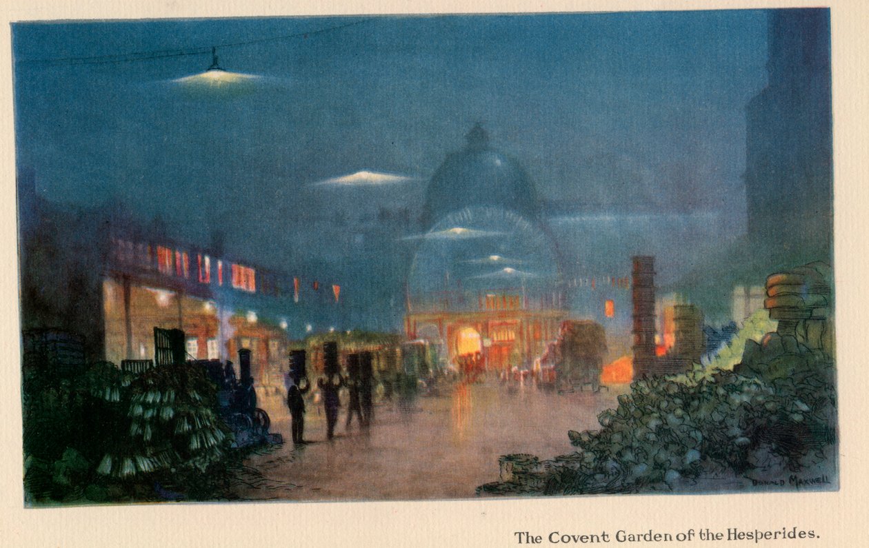The Covent Garden of the Hesperides, z „Nowych świateł Londynu”, wydana w 1926 r. autorstwa Donald Maxwell