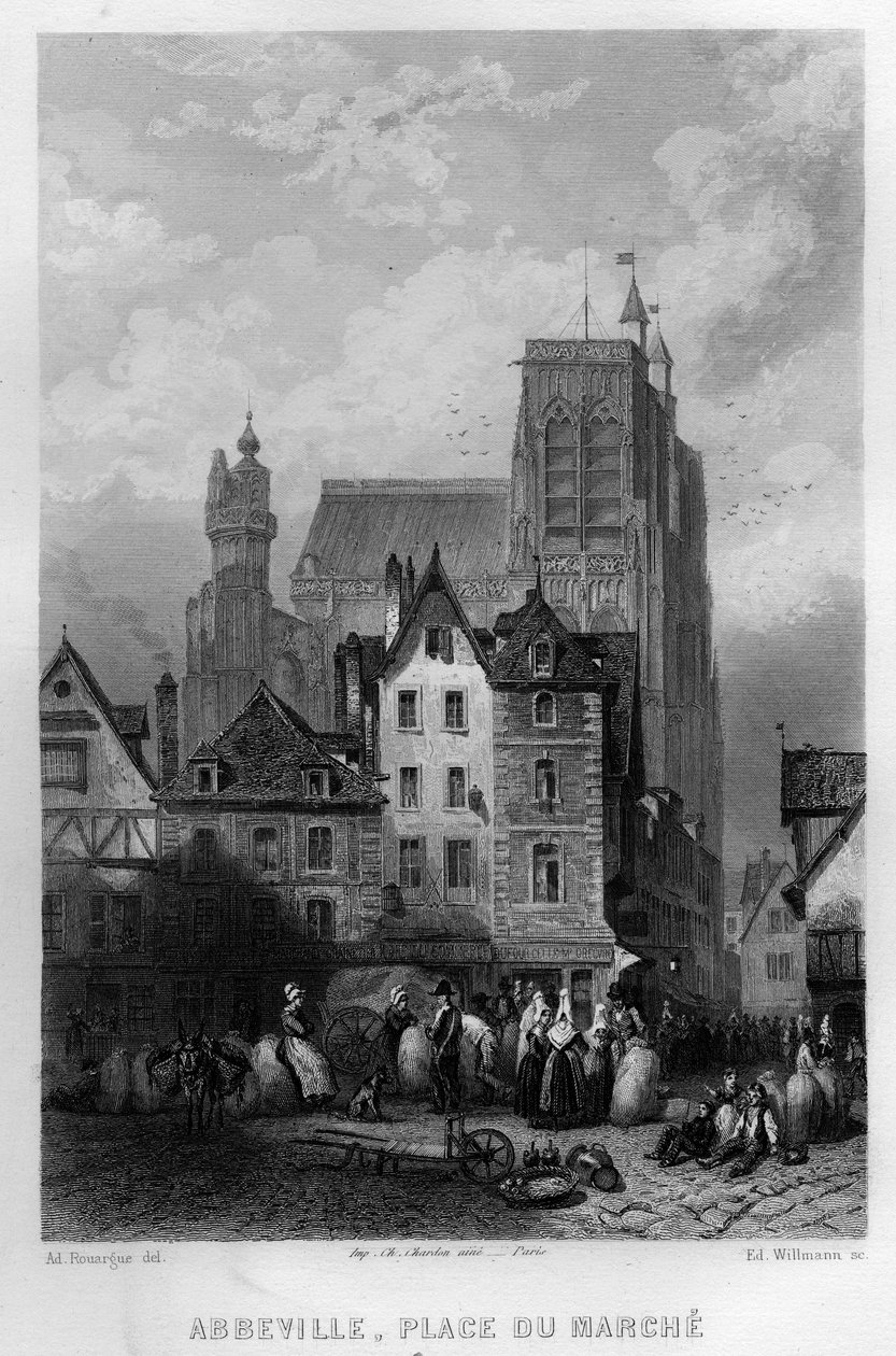 Place du Marche w miejscowości Abbeville, Somme, Pikardia, Francja. Grawerowanie Willmanna w „Antycznej i współczesnej Francji” Jean-Bernard Mary-Lafon (Jean Bernard Mary Lafon) autorstwa Edouard Willmann