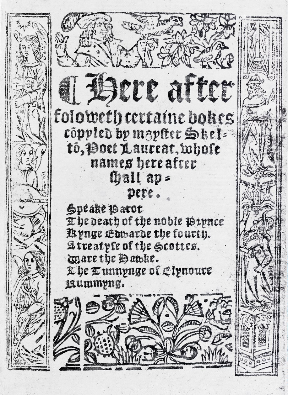 Strona tytułowa „Certaine Bokes Copyled by Mayster Skelton” Johna Skeltona, opublikowana ok. 1550 (papier drukowany) autorstwa English School