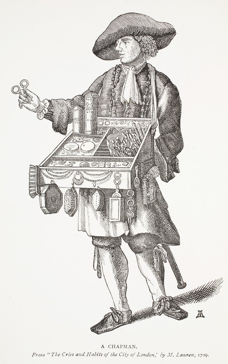 A Chapman, z The Cries and Habits of the City of London autorstwa M. Lauren, 1709, frontispisowa ilustracja z książki Chap-books of the Eighteenth Century Johna Ashtona, wyd. 1882 autorstwa English School