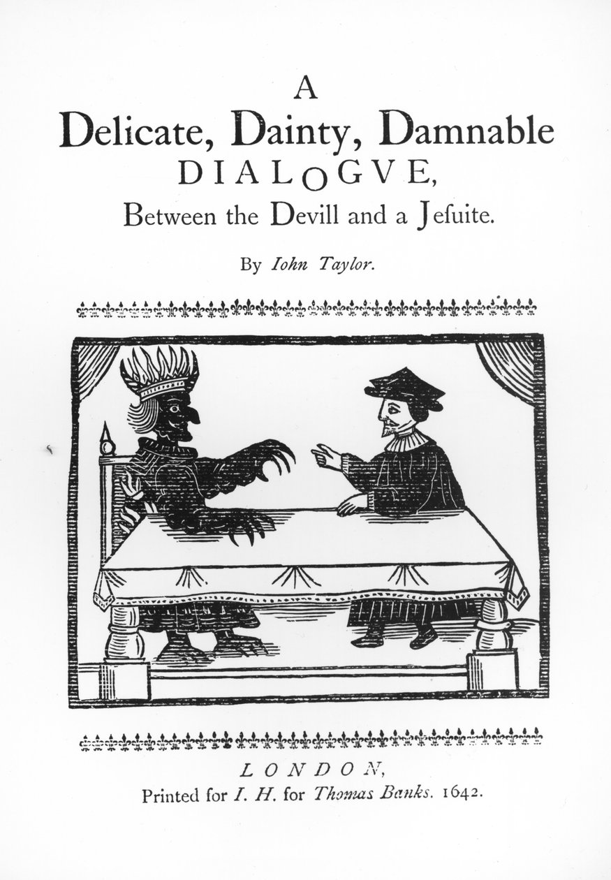 Delikatny, delikatny, godny potępienia dialog między diabłem a jezuitą — John Taylor (1580-1653) 1642 autorstwa English School