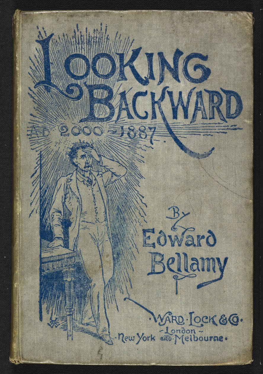 Przednia okładka „Looking Backward, 2000-1887” Edwarda Bellamy autorstwa English School