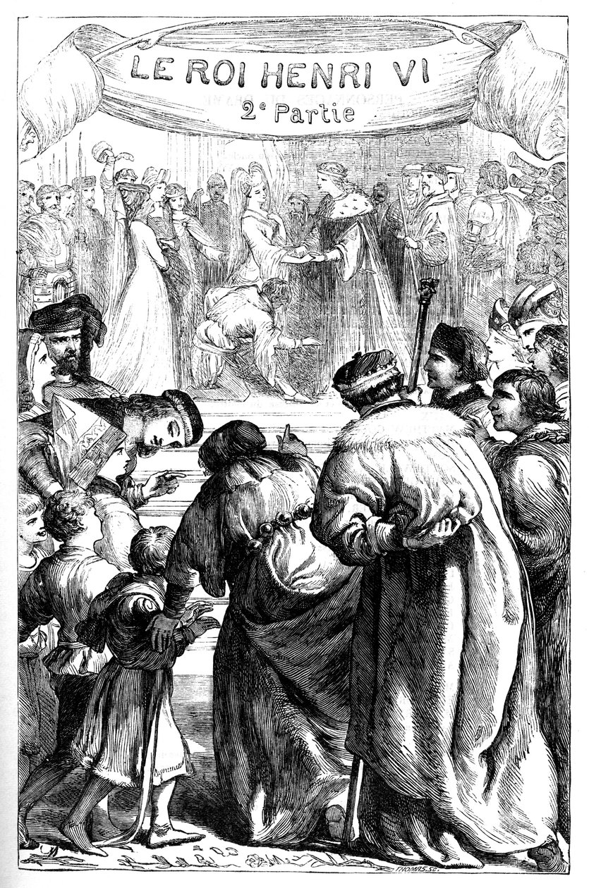 Henri VI - Druga część króla Henryka Szóstego - Ilustracja w „” Completes de William Shakespeare”””” 1866 - Ilustracje i ogólna forma tego wydania zapożyczono z ilustrowanego Szekspira Cassella, opublikowanego w Londynie autorstwa English School