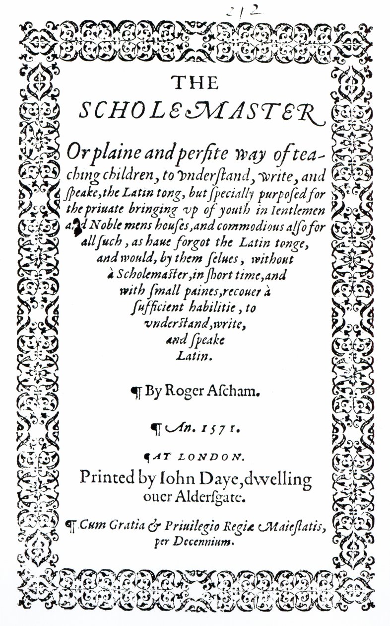 The Scholemaster Rogera Aschama, opublikowane w Londynie w 1571 r. autorstwa English School
