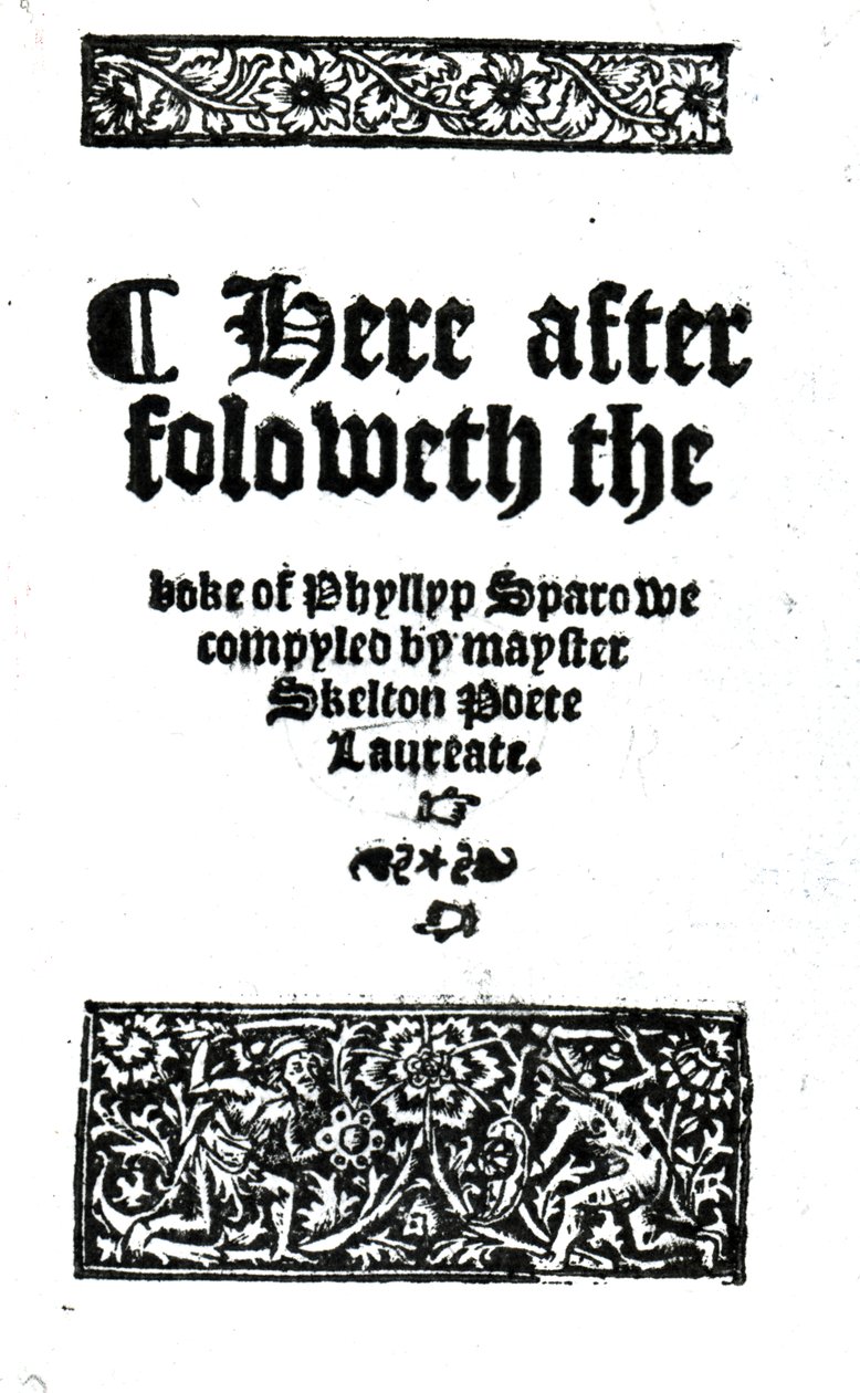 Strona tytułowa The Boke of Phyllyp Sparowe autorstwa Johna Skeltona, opublikowana ok. 1550 (papier drukowany) autorstwa English School