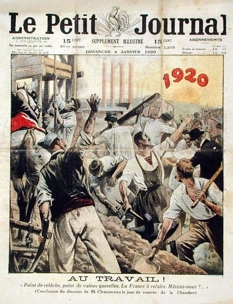 Pracować! Bez odpoczynku, bez kłótni. Francja musi zostać odbudowana. Pospiesz się!, koniec przemówienia Georges Clemenceaus w Izbie Deputowanych, z Le Petit Journal, 4 stycznia 1920 r. autorstwa Eugene Damblans