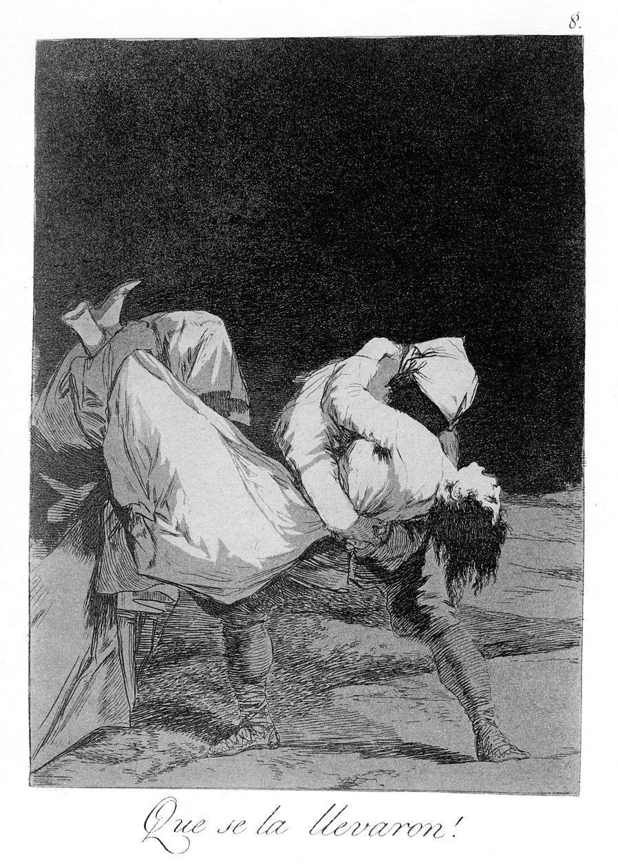 Caprice № 8: Zabrali ją! autorstwa Francisco de Goya
