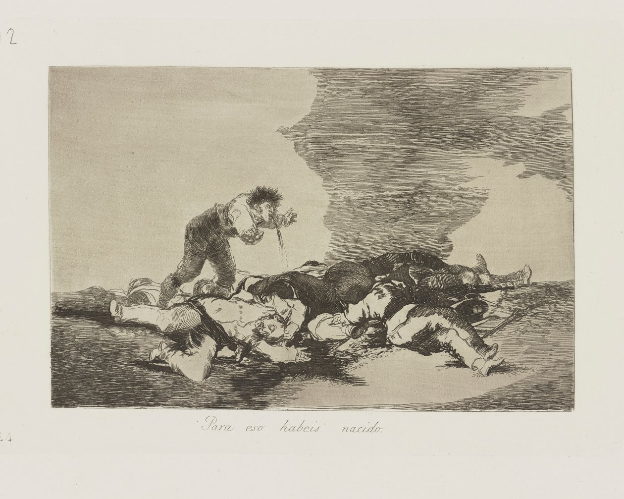 Po to się urodziłeś. (Po to się urodziłeś), pl. 12 z cyklu Katastrofy wojny autorstwa Francisco de Goya