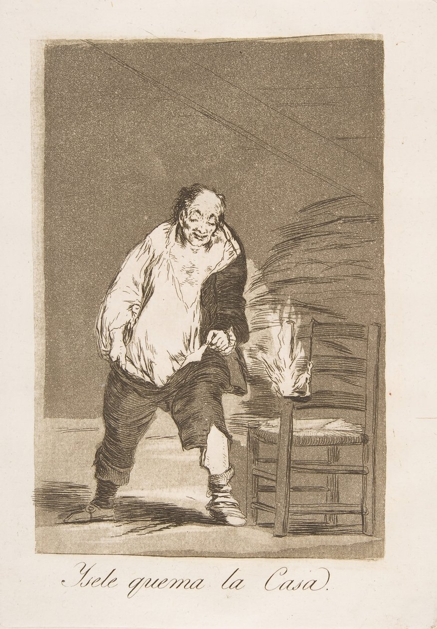 Tablica 18 z „Los Caprichos”: A jego dom płonie Ysele quema la Casa., 1799. autorstwa Francisco de Goya