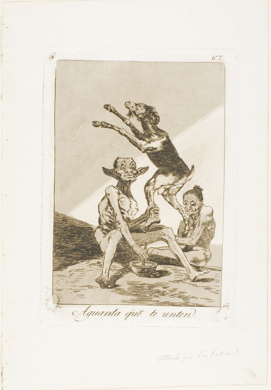Poczekaj, aż zostaniesz namaszczony, płyta 67 od Los Caprichos autorstwa Francisco Jose de Goya y Lucientes