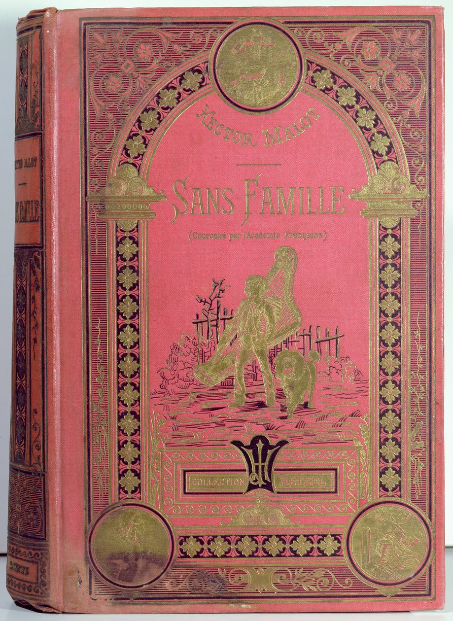 Okładka książki Sans Famille Hectora Malota (1830-1907), Editions Hetzel autorstwa French School