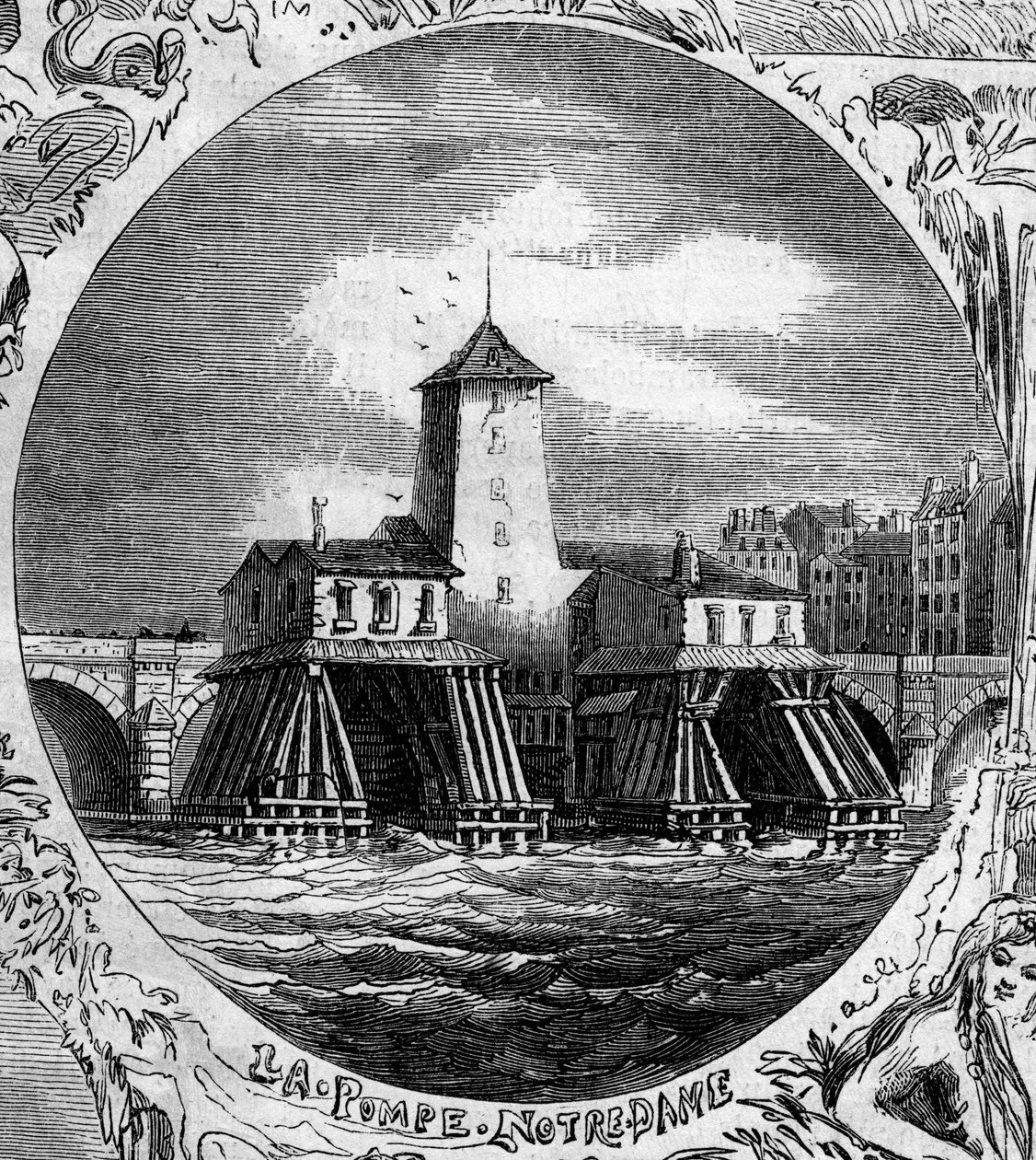 Fontanna Paryża: widok na Pompe Notre Dame (1676). Ta pompa hydrauliczna została zburzona w 1858 r. Grawer „” Le Monde Illustré” nr 254 z 22 lutego autorstwa French School