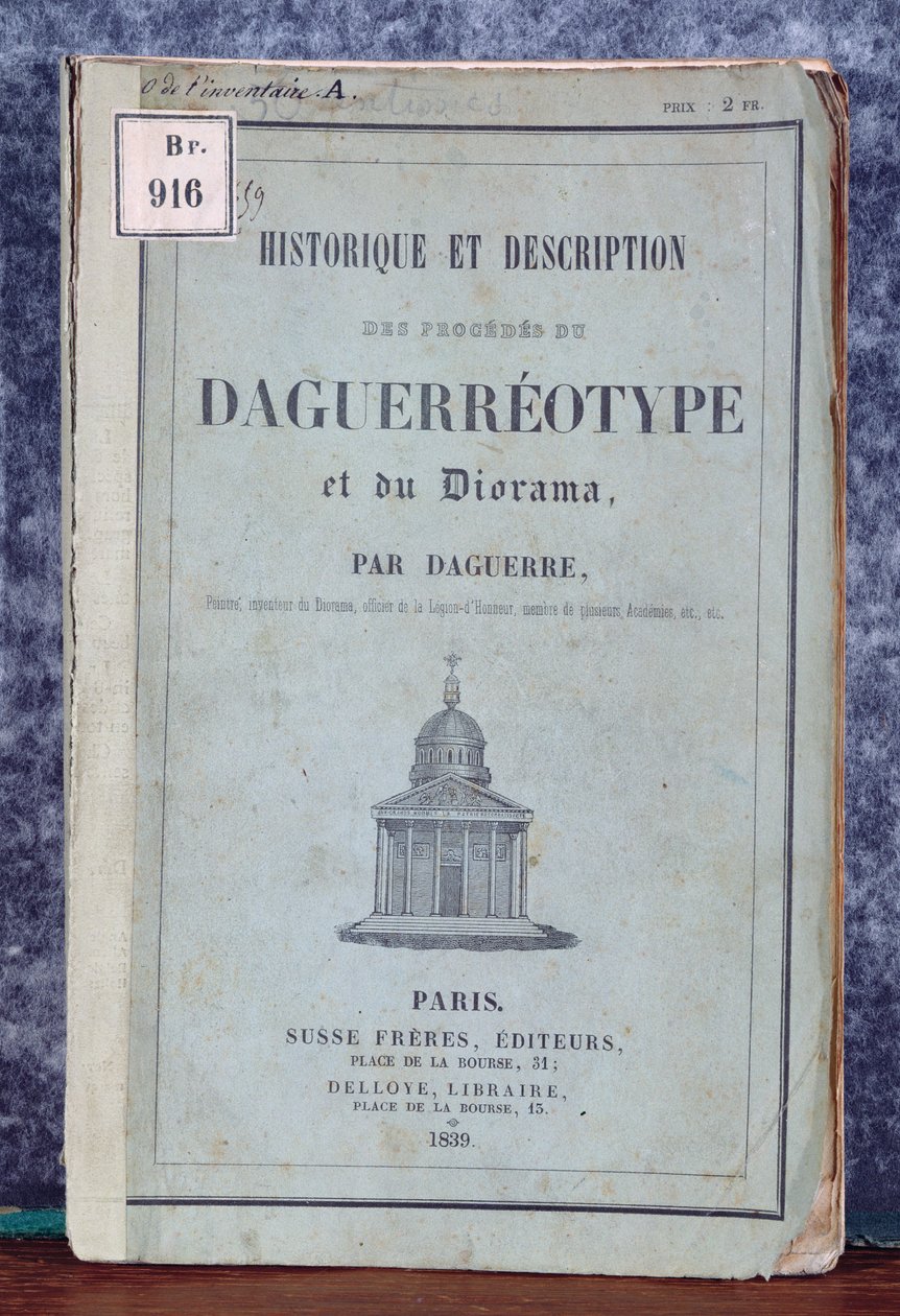 Historia i opis procesów dagerotypii i dioramy, podręcznik dołączony do aparatu fotograficznego wprowadzonego na rynek przez Daguerre