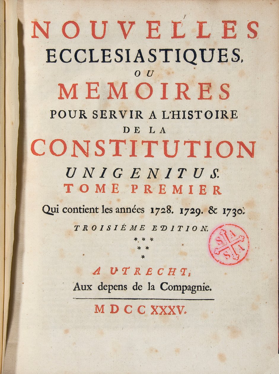Ecclesiastical News lub Memoirs służyć historii konstytucji Publikacja Unigenitus tygodnik francuski jansenist. 1735. Biblioteka Port-Royal. Paryż. autorstwa French School