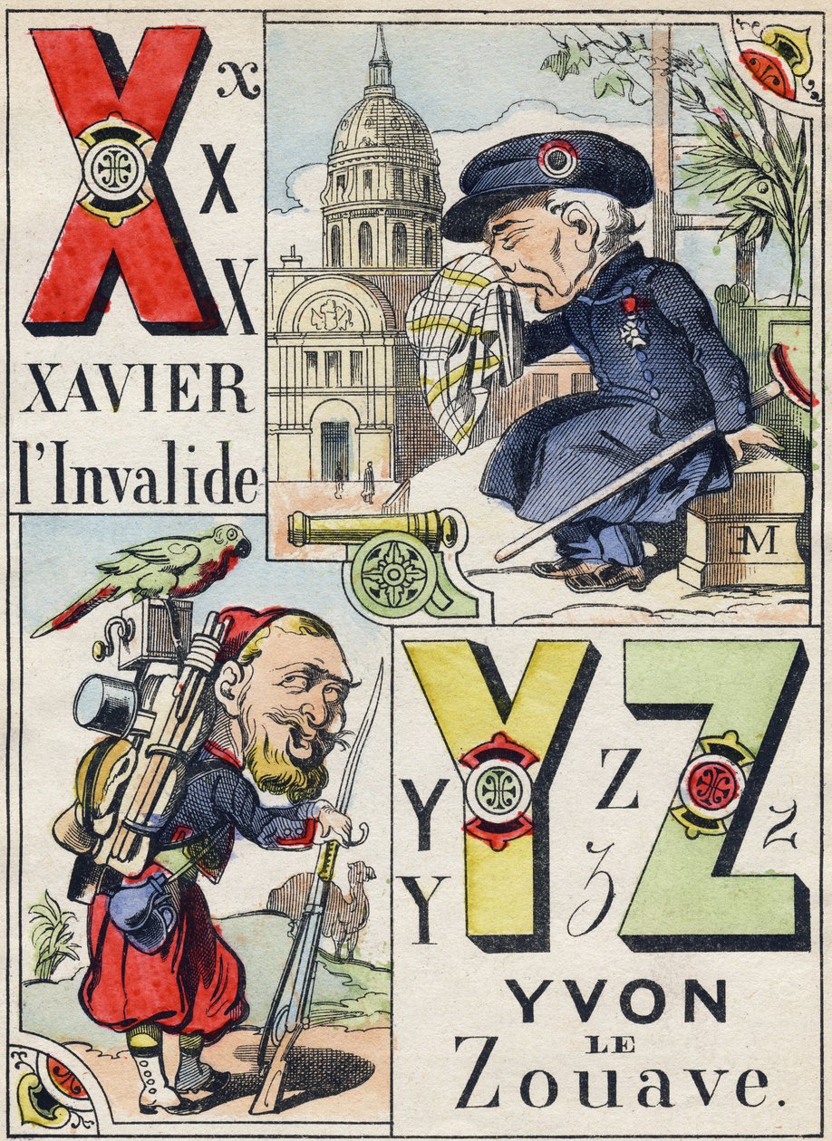 Litery X Y Z: Ksawery inwalida i Iwon Żuaw. Grawerowanie w „Komiksowy alfabet wojskowy”. Piąta seria. Obrazowanie epinal. Pellerin & Cie, Drukarki, Epinal, koniec XIX wieku. 16 stron. Wymiary: 25x18,5cm autorstwa French School
