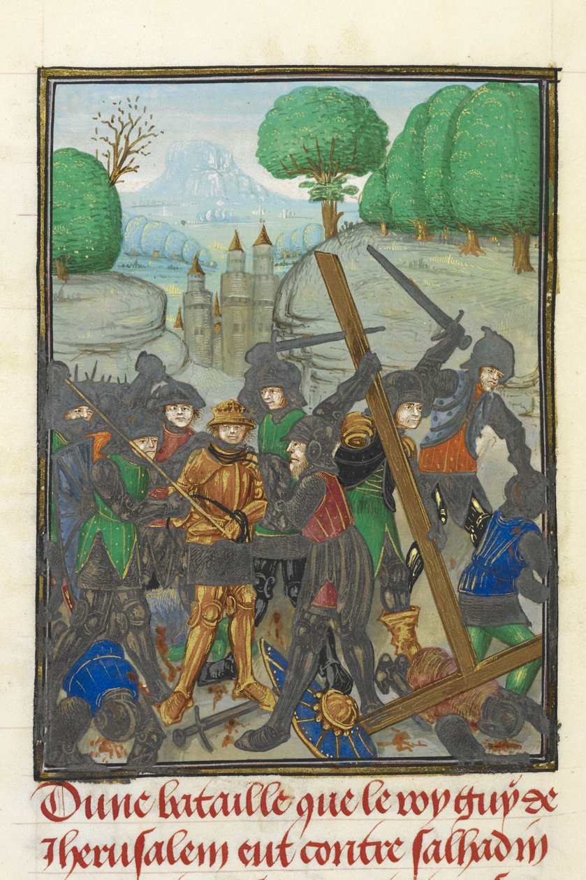 Królewski MS 15 E I, f. 433v, Klęska Guya z Lusignan przez Saladyna i utrata krzyża, z „Histoire d
