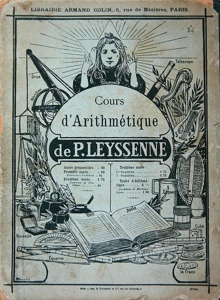 Okładka podręcznika do kursu arytmetyki P. Leysenne, wyd. Librairie Armand Colin, Paryż, koniec XIX w. (lito) autorstwa French School