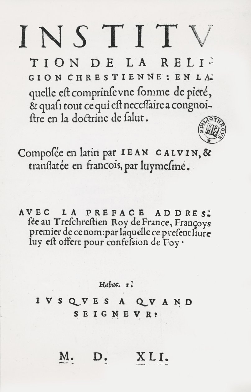 Strona tytułowa Institutes of the Christian Religion autorstwa Jana Kalwina, wydanie francuskie I, 1541 autorstwa French School
