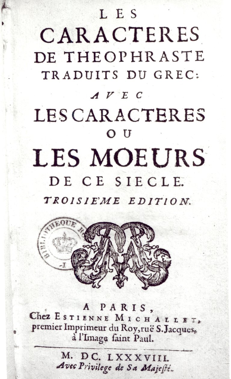 Strona tytułowa Postaci Teofrasty w tłumaczeniu z greki, z Postaciami lub obyczajami tego stulecia przez La Bruyere (1645-96) 1688 autorstwa French School