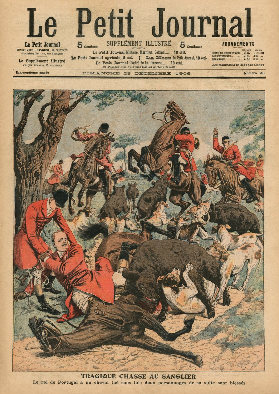 Tragiška šernų medžioklė, po jo nužudytas Portugalijos karaliaus Karloso I arklys, priekinio viršelio iliustracija iš „Le Petit Journal“, priedo iliustracija, 1906 m. gruodžio 23 d. autorstwa French School