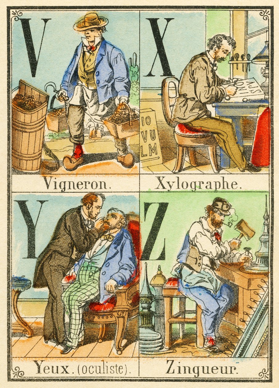 V X Y Z: Winiarz, Ksylograf, Oczy (okulista), Zingueur autorstwa French School