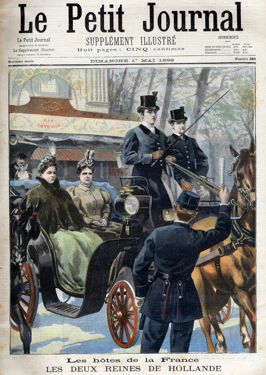 mały Dziennik niedzielny 1 maja 1898: Gospodarze Francji: dwie królowe Holandii: Emma (2. żona króla Willema III) (Emma z Holandii (1858-1934) i jej córka Wilhelmina (1880-1962) - 2 królowe Holandii we Francji: królowa Emma i jej autorstwa French School