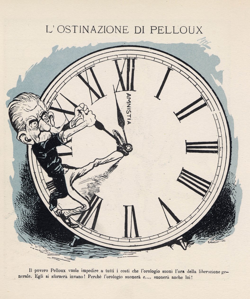 Karykatura prezesa włoskiej rady ministrów Luigiego Pelloux (1839-1924), który wszelkimi sposobami starał się zatrzymać zegar, by wybić godzinę powszechnego wyzwolenia w 1898 roku. Jego rząd był bardzo militarystyczny i konserwatywny. Winieta autorstwa Gab autorstwa Gabriele (1865-1937) Galantara