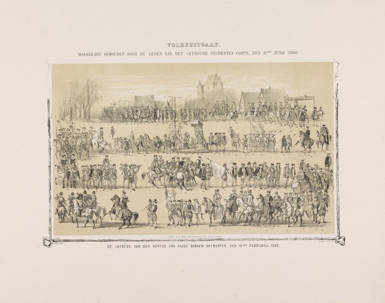 Wydanie Ludowe. Maskarada zorganizowana przez członków Leydsche Studenten-Corps, 11 czerwca 1860. Wjazd księcia Andegaweńskiego do Antwerpii, 19 lutego 1582. (tytuł na obiekcie) autorstwa Gerardus Johannes Bos