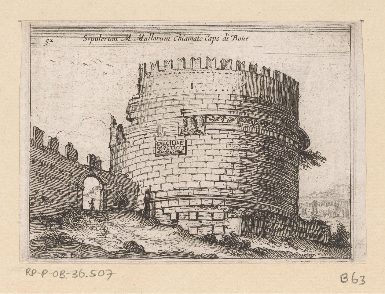 Tombe van Caecilia Metella w Rzymie Sepulcrum M. Mallorum zwany Przylądkiem Boue (tytuł na obiekcie) Gezichten op Rome (tytuł serii) Niektóre widoki i perspektywy niezamieszkanych miejsc w Rzymie (tytuł serii) autorstwa Giovanni Battista Mercati