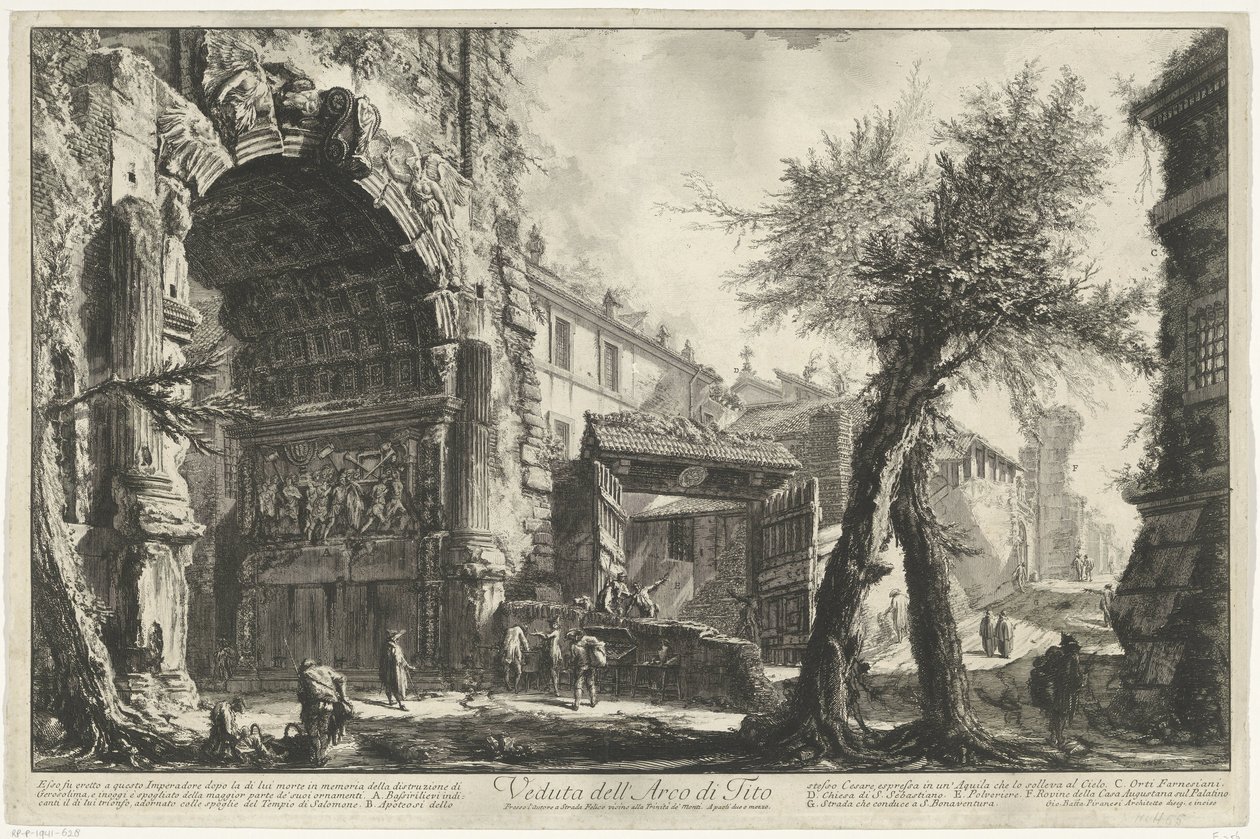 Boguś van Titus w Rzymie Widok Łuku Tytusa (tytuł na obiekcie) Gezichten op Rome (tytuł serii) Widoki Rzymu zaprojektowane i wyryte przez architekta Giambattistę Piranesiego Ve (nez) iano (tytuł serii) autorstwa Giovanni Battista Piranesi