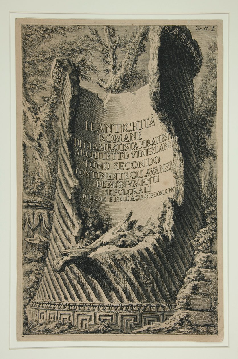 Strona tytułowa do tomu II Starożytności? Romane: Starożytności? Romane – Giambatista Piranesi Architekt wenecki Drugi tom Zawiera resztki de autorstwa Giovanni Battista Piranesi