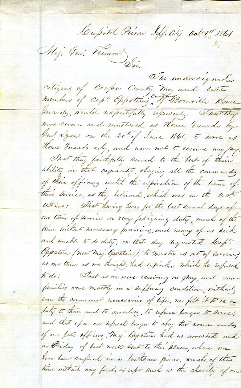 Apel członków Kompanii Kapitana Eppsteina z Boonville Home Guards, Capitol Prison, Jefferson City do generała majora Fremonta, 1 października 1861    gen. dyw. Fremont     Pan.     Niżej podpisani obywatele Cooper County Mo. i zmarły członek autorstwa H. L. Hoefer