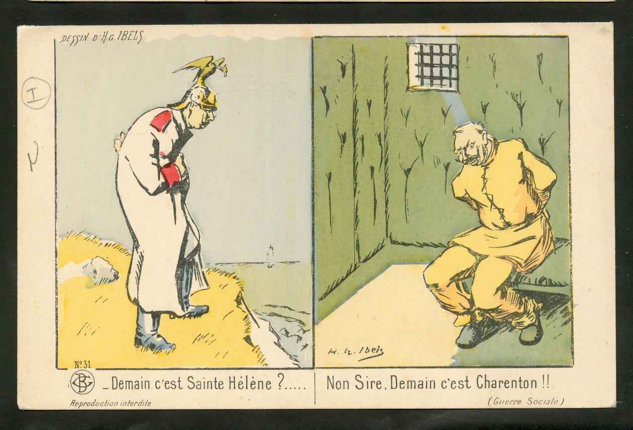 Pocztówka, satyryczna w kolorach: jutro jest Święta Helena? Nie, panie. Jutro jest Charenton - Wojna 14-18 lat, Folie - Ilustracja Wilhelma II autorstwa H.G. Ibelsa (1867-1936) autorstwa Henri Gabriel Ibels